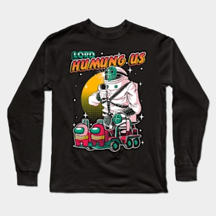 Humung Us Long Sleeve T-Shirt